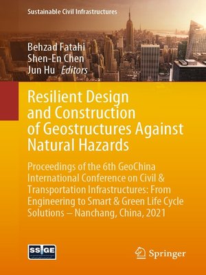 cover image of Resilient Design and Construction of Geostructures Against Natural Hazards